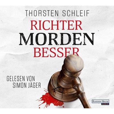Richter morden besser - Thorsten Schleif, CD, 9783837159578