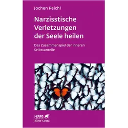 Narzisstische Verletzungen der Seele heilen, Fachbücher von Jochen Peichl