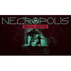 Necropolis: Brutal Edition