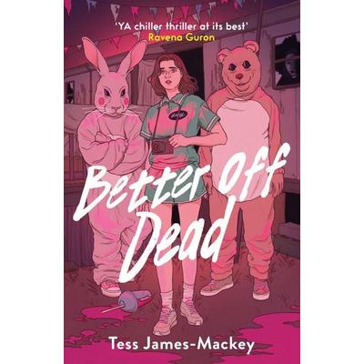 Better off Dead, Taschenbuch von Tess James-Mackey, Oneworld Publications, 978-1-83643-091-9
