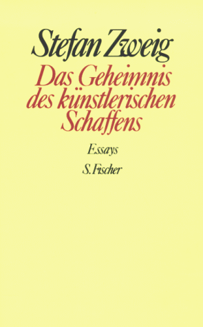 Stefan Zweig - Das Geheimnis des künstlerischen Schaffens: Essays: Essays. Gesammelte Werke in Einzelbänden - Preis vom 30.09.2026 09:01:18 h