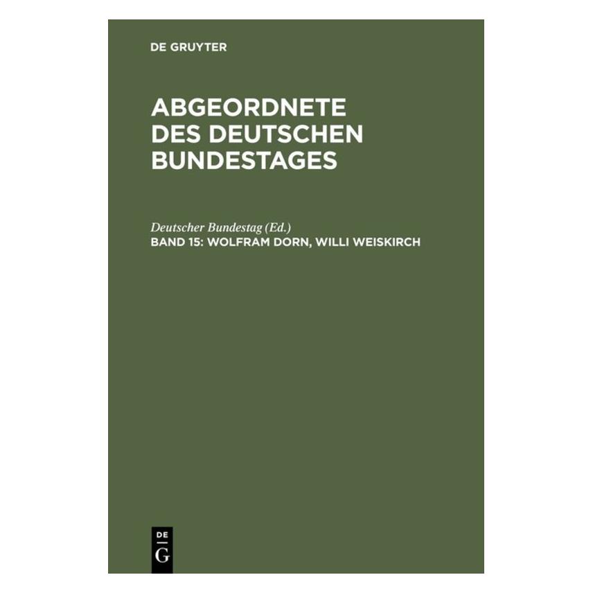 De Gruyter Wolfram Dorn, Willi Weiskirch (Deutsch, Hardcover, Willi Weiskirch, Wolfram Dorn) (67826325)