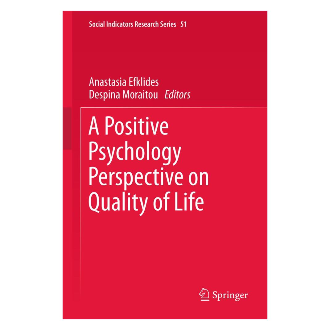 Springer A Positive Psychology Perspective on Quality of Life (Englisch, Softcover, Anastasia Efklides, Despina Moraitou) (55573434)