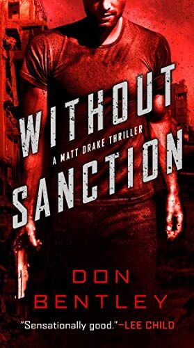 Don Bentley - Without Sanction (A Matt Drake Novel, Band 1) - Preis vom 17.10.2026 19:25:27 h