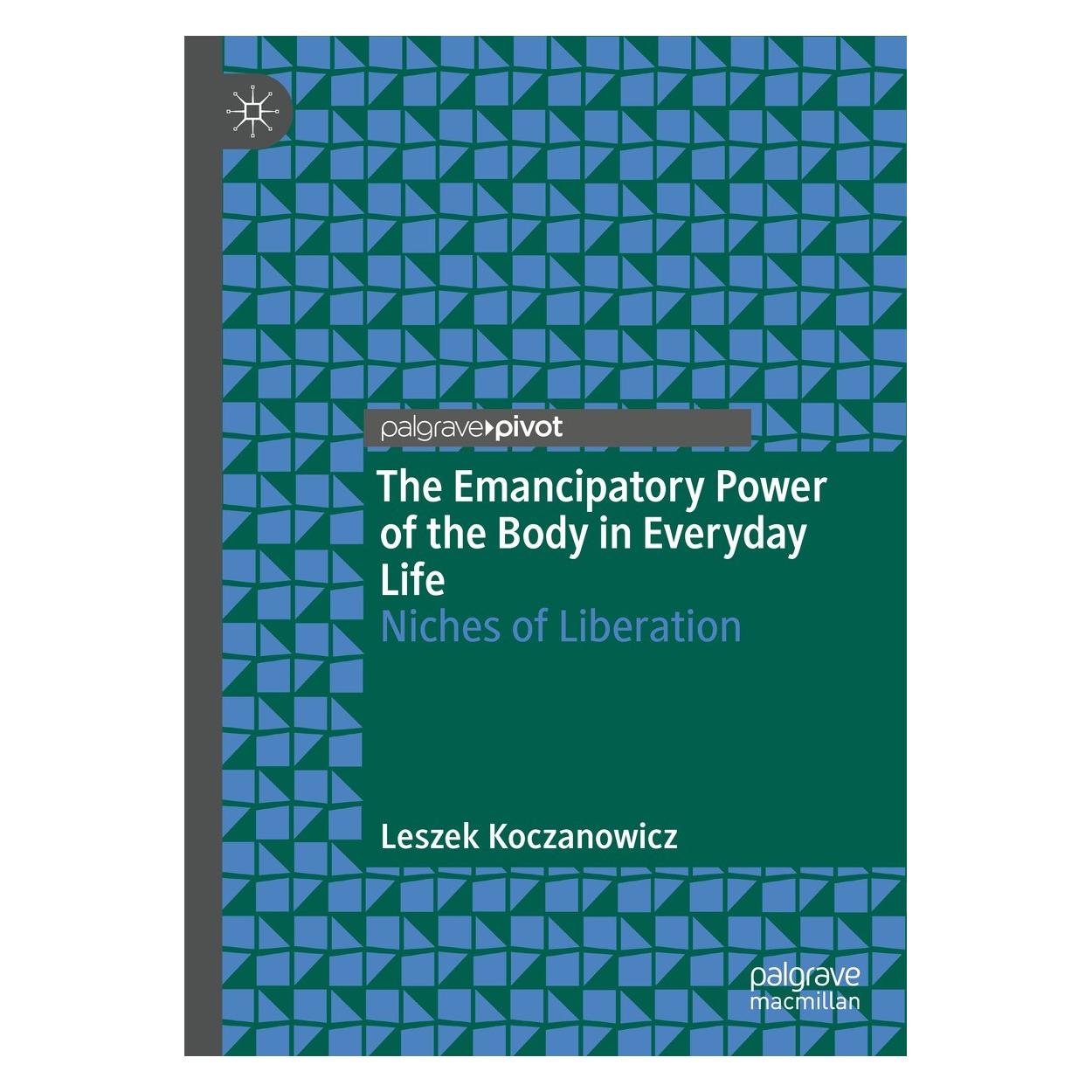 Springer Koczanowicz:Emancipation and Everyday L (Englisch, Hardcover, Leszek Koczanowicz) (9783031448324)