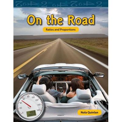 On the Road, Taschenbuch von Nola Quinlan, Teacher Created Materials, 978-1-4333-3450-4