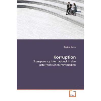 Kahry, R: Korruption, Taschenbuch von Regina Kahry, VDM, 978-3-639-20038-6