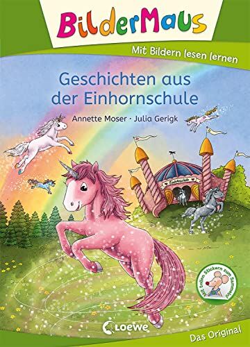 Annette Moser - Bildermaus - Geschichten aus der Einhornschule: Mit Bildern lesen lernen - Ideal für die Vorschule und Leseanfänger ab 5 Jahren - Mit Leselernschrift ABeZeh - Preis vom 19.10.2026 19:33:35 h