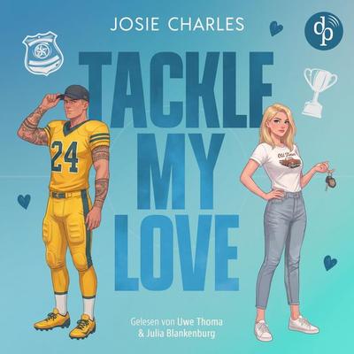 Tackle my Love | Ein spicy Football Romance Hörbuch - Josie Charles, Audio, 9783690908382