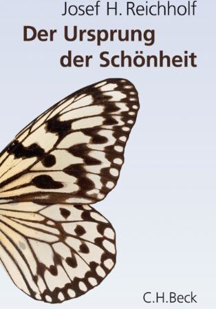 Reichholf, Josef H. - Der Ursprung der Schönheit: Darwins größtes Dilemma - Preis vom 14.10.2026 23:07:16 h