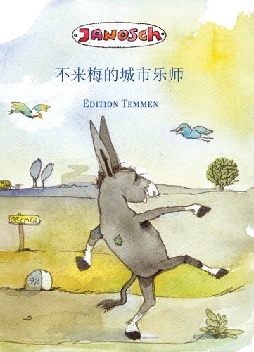 Janosch - Die Bremer Stadtmusikanten. Chinesische Ausgabe - Preis vom 13.10.2026 19:28:25 h