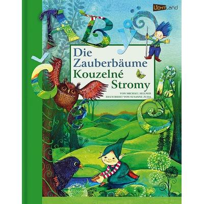Die Zauberbäume - Kouzelne Stromy, Gebundene Ausgabe von Michael Sellner, Edition Lichtland, 978-3-942509-33-6