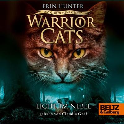 Warrior Cats - Das gebrochene Gesetz. Licht im Nebel - Erin Hunter,Warrior Cats, Audio, 9783407759061