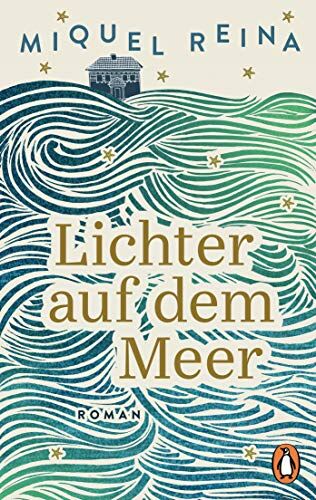 Miquel Reina - Lichter auf dem Meer: Roman - Preis vom 02.10.2026 23:42:20 h