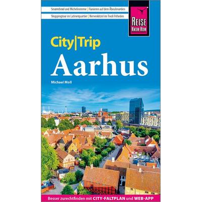 Reise Know-How CityTrip Aarhus, Taschenbuch von Michael Moll, Reise Know-How Verlag Peter Rump GmbH, 978-3-8317-8012-9