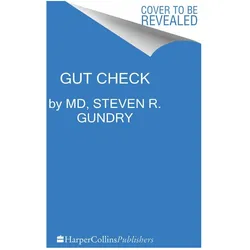 Good check, Ratgeber von Steven R. Gundry