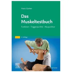 Garten:Das Muskeltestbuch, Fachbücher von Hans Garten, Garten, Hans