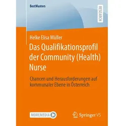 Das Qualifikationsprofil der Community (Health) Nurse, Fachbücher von Helke Elisa Müller