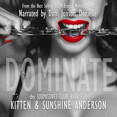 DOMINATE - Kitten Anderson,Sunshine Anderson, Audio, 9781965655788