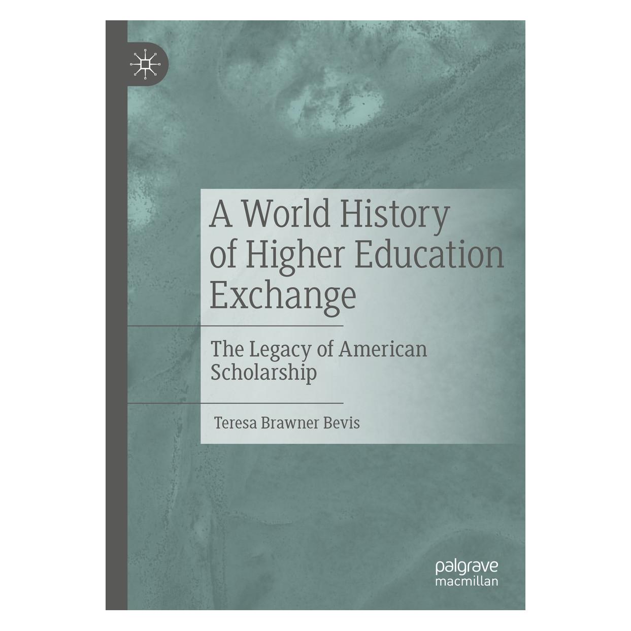 Springer A World History of Higher Education Exchange (Englisch, Hardcover, Teresa Brawner Bevis) (9783030124335)
