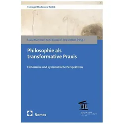 Philosophie als transformative Praxis, Fachbücher von Laura Martena, Anne Clausen, Jörg Volbers