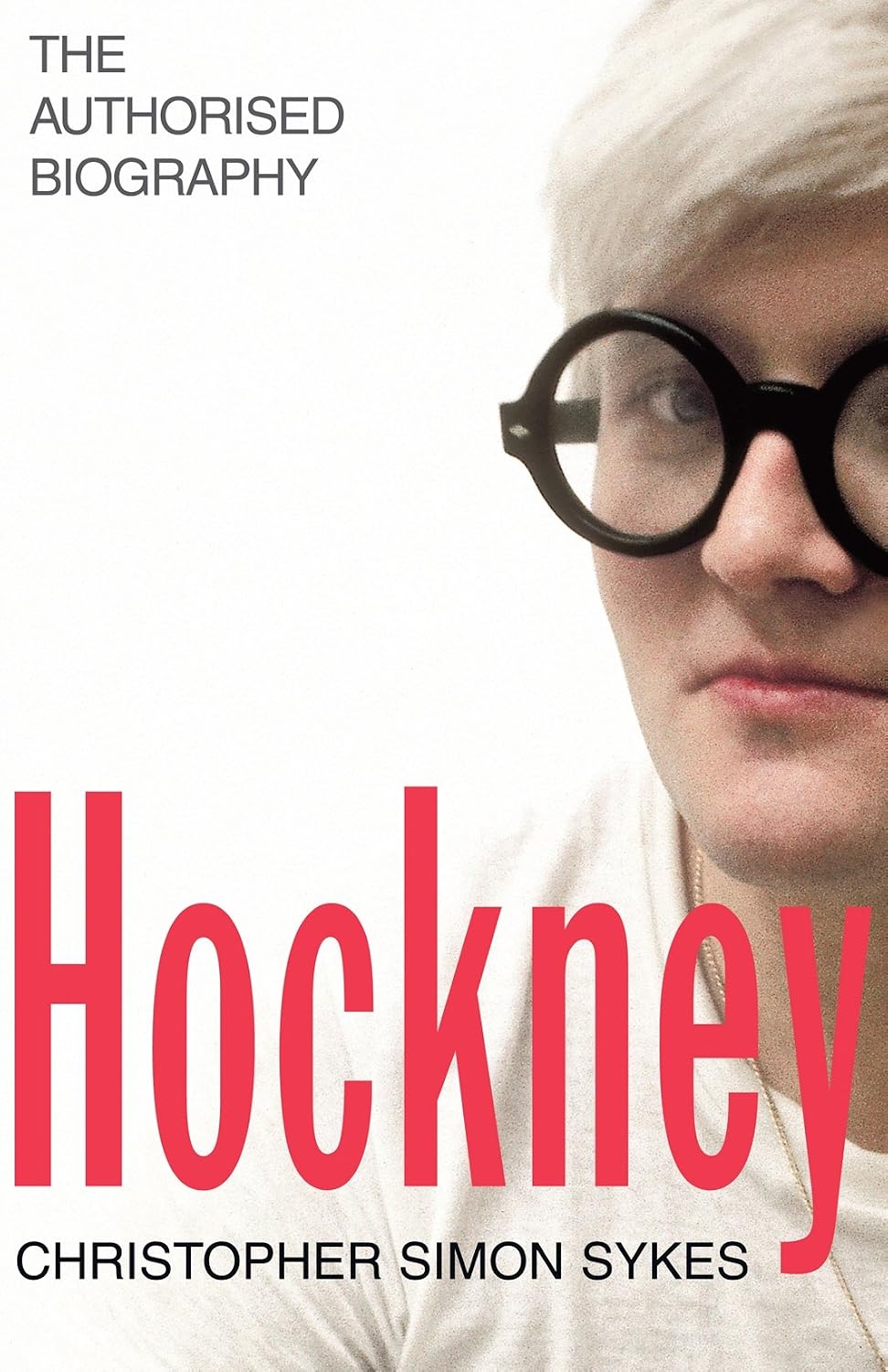 Hockney: The Biography Volume 1 by Christopher Simon Sykes - New Hardback - Authorised Biography of Britain's Greatest Living Artist, 368pp, Century, 2011