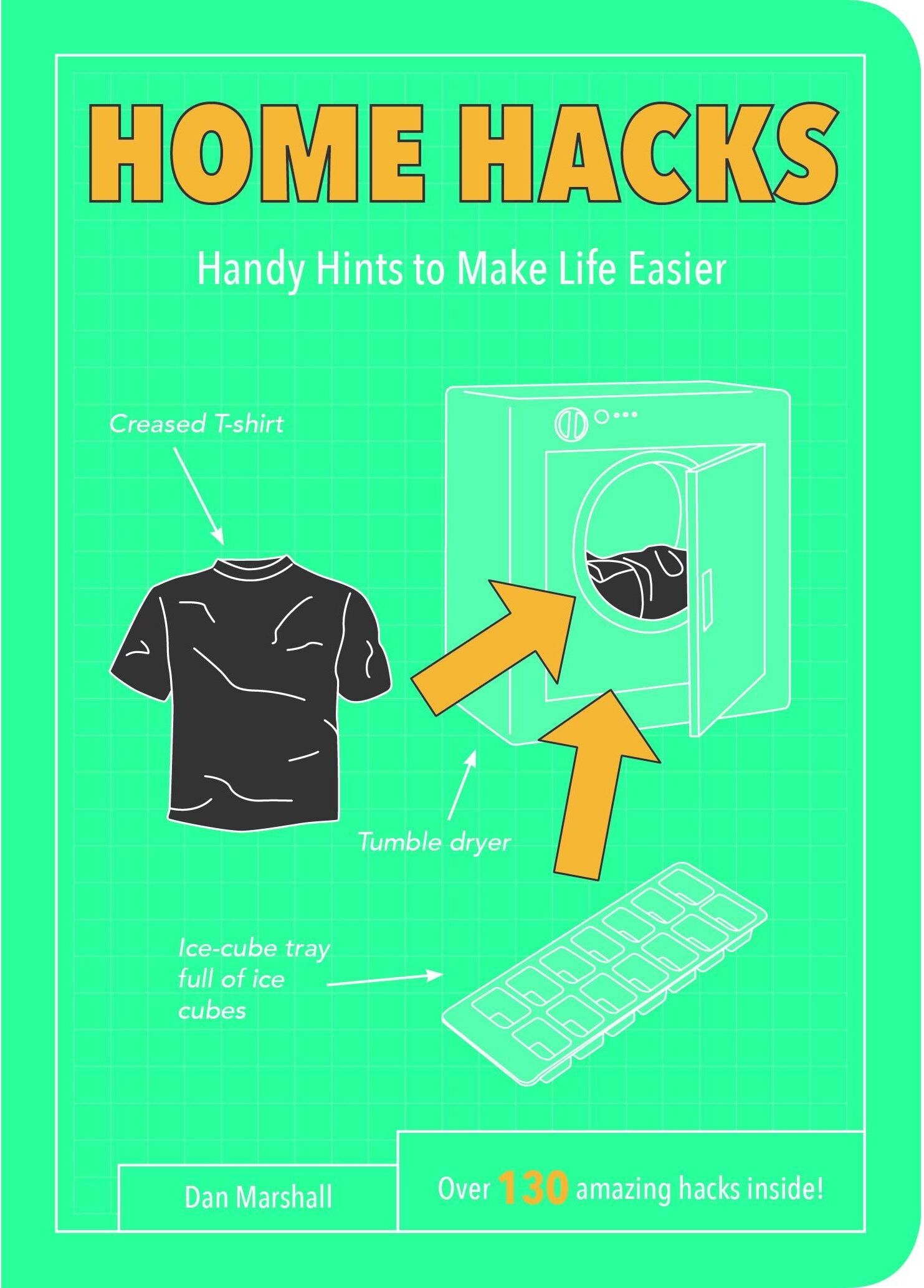 Summersdale Publishers Dan Marshall Handy Tips Tricks Hints Collection 3 Books Set (Beauty Hacks, Life Hacks, Home Hacks)