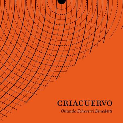 Criacuervo - Orlando Echeverri, Audio, 9789179092887