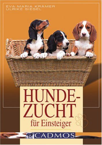 Eva-Maria Krämer - Hundezucht für Einsteiger: Vorbeugen. Helfen. Heilen - Preis vom 30.09.2026 09:01:18 h