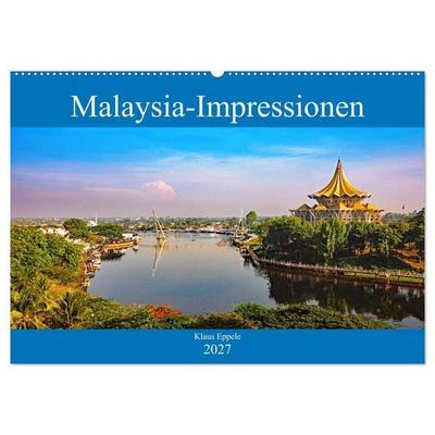 Malaysia-Impressionen (Wandkalender 2027 DIN A2 quer), CALVENDO Monatskalender