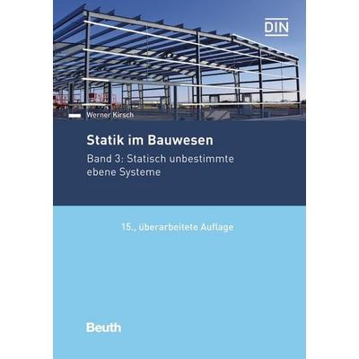 Statik im Bauwesen, Taschenbuch von Werner Kirsch, DIN Media, 978-3-410-28820-6