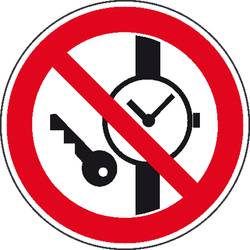 SAFETYMARKING Verbotsschild Mitführen von Metallteilen oder Uhren verboten Folie selbstklebend (Ø) 100 mm ISO 7010 1 St. 21.0911