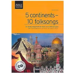 5 continents - 10 folksongs. Chorleiterausgabe inkl. AudioCD, Sachbücher