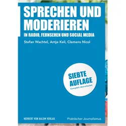 Sprechen und Moderieren, Fachbücher von Clemens Nicol, Antje Keil, Stefan Wachtel