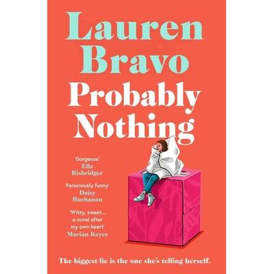 Probably Nothing, Gebundene Ausgabe von Lauren Bravo, Simon & Schuster Uk, 978-1-398-51069-2
