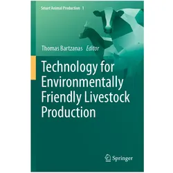 Technology for Environmentally Friendly Livestock Production, Fachbücher von Thomas Bartzanas