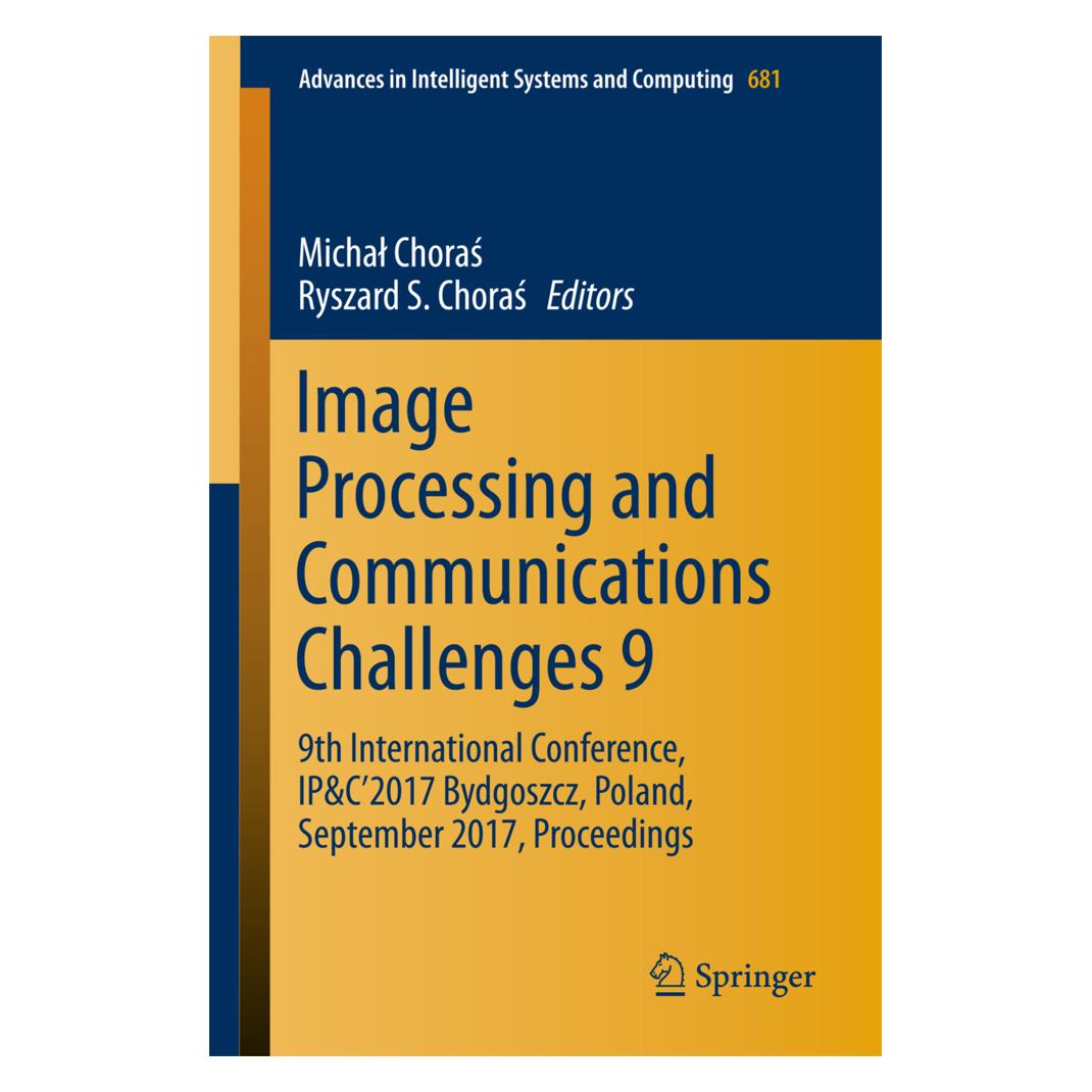Springer Image Processing and Communications Challenges 9 (Englisch, Softcover, Michal Choras, Ryszard S. Choras) (55942777)