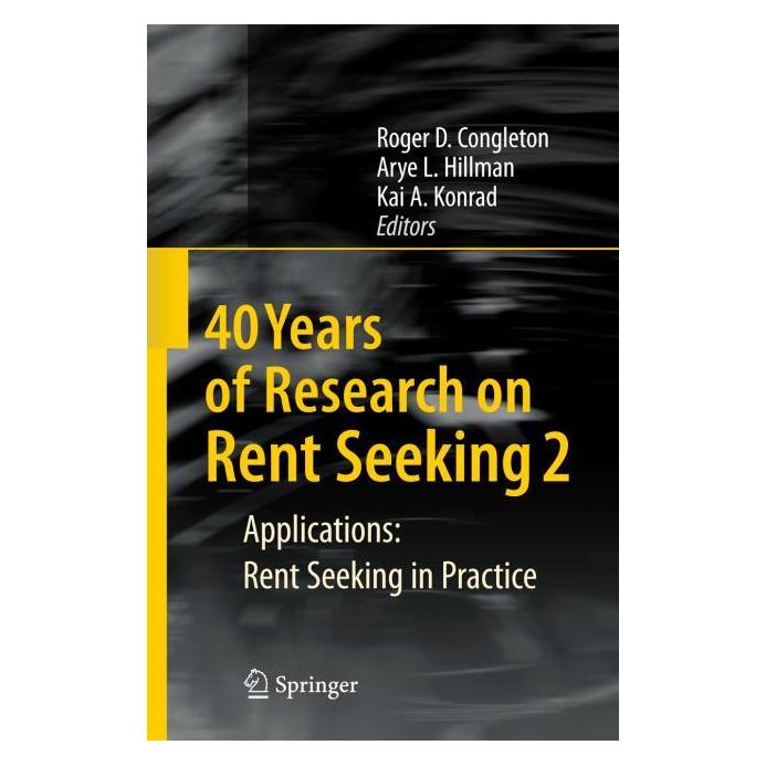 Springer 40 Years of Research on Rent Seeking 2 (Englisch, Hardcover, Arye L. Hillman, Kai A. Konrad, Roger D. Congleton) (63517113)