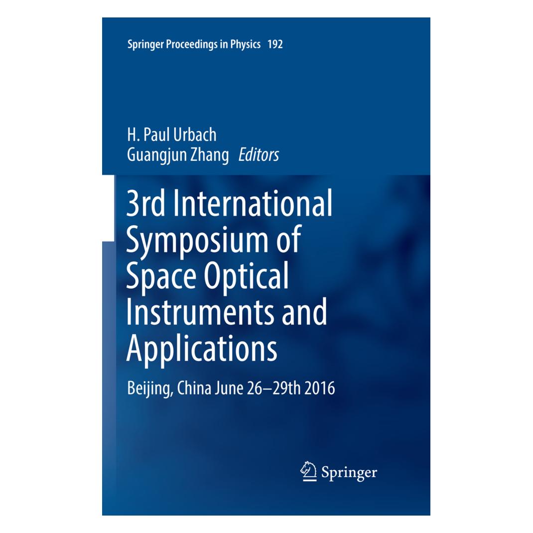 Springer 3rd International Symposium of Space Optical Instruments and Applications (Englisch, Softcover, Guangjun Zhang, H. Paul Urbach) (56005200)