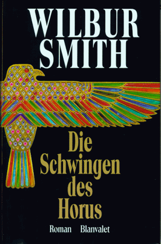 Wilbur Smith - Die Schwingen des Horus - Preis vom 19.10.2026 19:33:35 h
