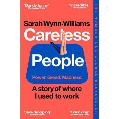 Careless People, Taschenbuch von Sarah Wynn-Williams, Pan Macmillan, 978-1-03-506596-7