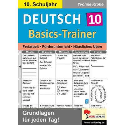 Deutsch-Basics-Trainer / Klasse 10, Taschenbuch von Yvonne Krohe, KOHL VERLAG Der Verlag mit dem Baum, 978-3-9884112-1-1