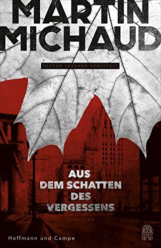 Martin Michaud - Aus dem Schatten des Vergessens: Victor Lessard ermittelt. Band 1 - Preis vom 04.10.2026 03:51:26 h