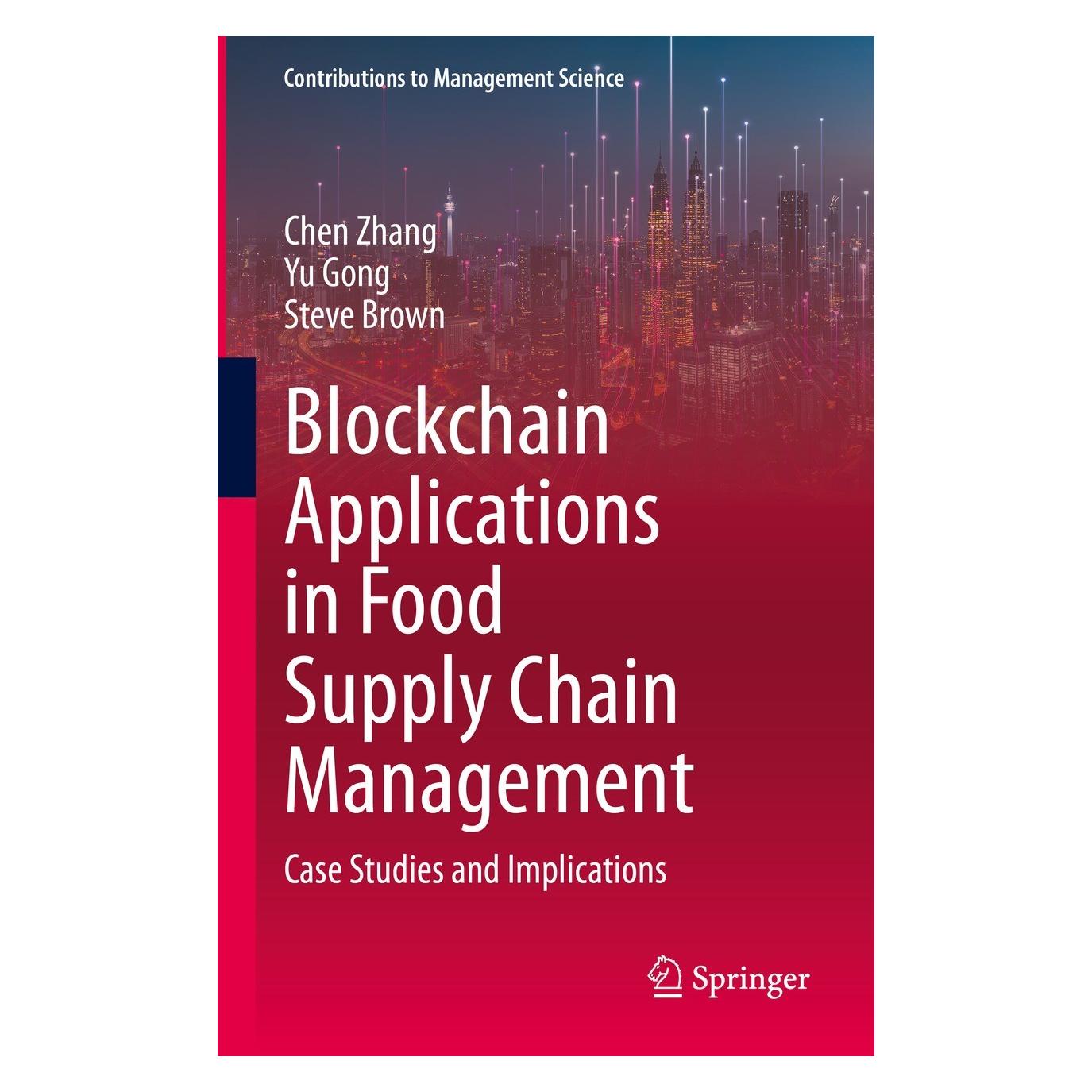 Springer Blockchain Applications in Food Supply Chain Management (9783031270536)