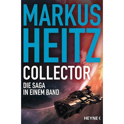 Collector, Taschenbuch von Markus Heitz, Heyne, 978-3-453-32152-6