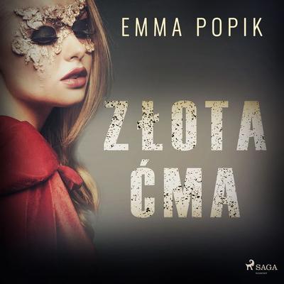 Złota ćma - Emma Popik, Audio, 9788726628623