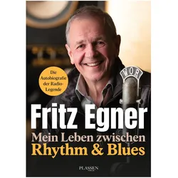 Mein Leben zwischen Rhythm & Blues, Biografien von Fritz Egner