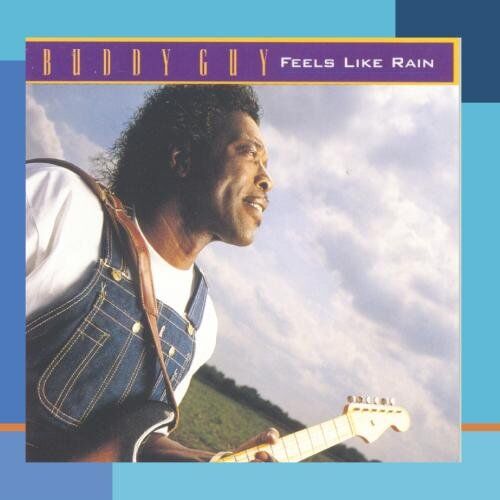Buddy Guy - Feels Like Rain - Preis vom 16.10.2026 11:41:07 h