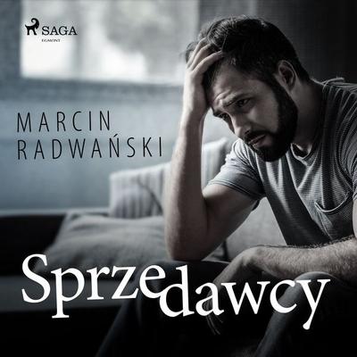 Sprzedawcy - Marcin Radwański, Audio, 9788726357806
