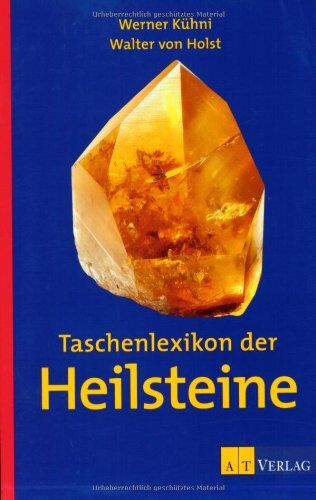 Werner Kühni - Taschenlexikon der Heilsteine - Preis vom 18.10.2026 19:22:15 h